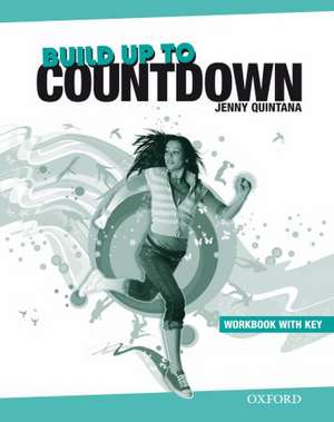 Build Up to Countdown: Workbook with key and MultiROM de Jenny Quintana