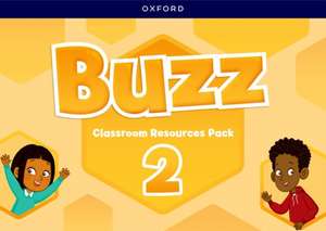 Buzz: Level 2: Classroom Resources Pack: Learn, Grow, Fly!