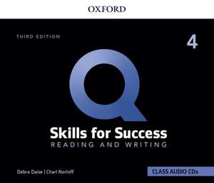 Q: Skills for Success: Level 4: Reading and Writing Audio CDs de Debra Daise