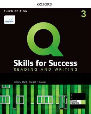 Q: Skills for Success: Level 3: Reading and Writing Student Book with iQ Online Practice de Colin Ward