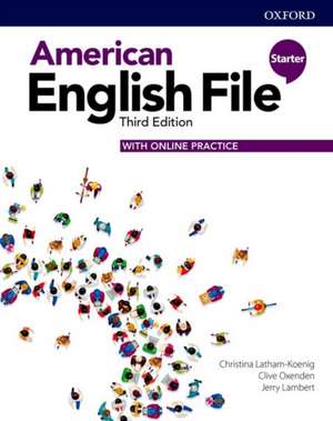 American English File: Starter: Student Book with Online Practice de Christina Latham-Koenig