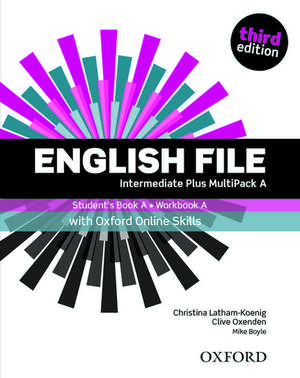 English File: Intermediate Plus: Student's Book/Workbook MultiPack A with Oxford Online Skills