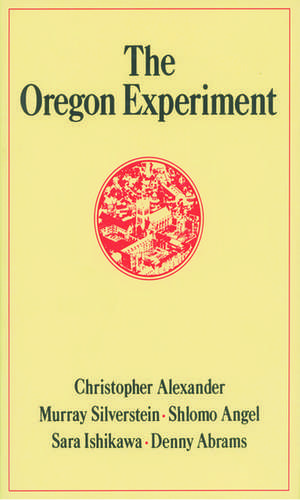 The Oregon Experiment de Christopher Alexander