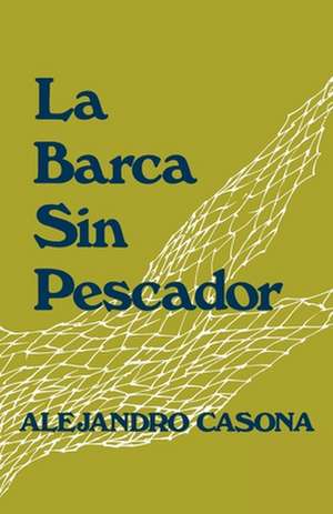 La Barca Sin Pescador de Alejandro Casona