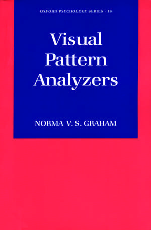 Visual Pattern Analyzers de Norma Van Surdam Graham