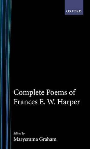 Collected Poems of Frances E. W. Harper de Frances E. W. Harper