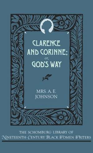 Clarence and Corinne, or God's Way de A. E. Johnson