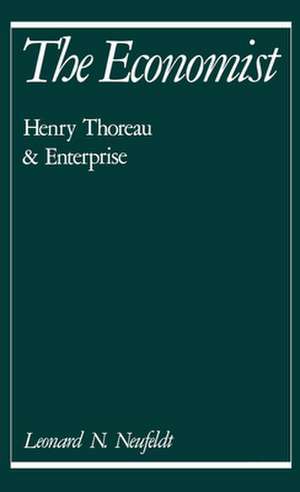 The Economist: Henry Thoreau and Enterprise de Leonard N. Neufeldt