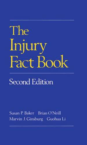 The Injury Fact Book de Susan P. Baker