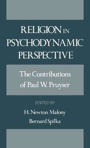 Religion in Psychodynamic Perspective: The Contributions of Paul W. Pruyser de P. W. Pruyser