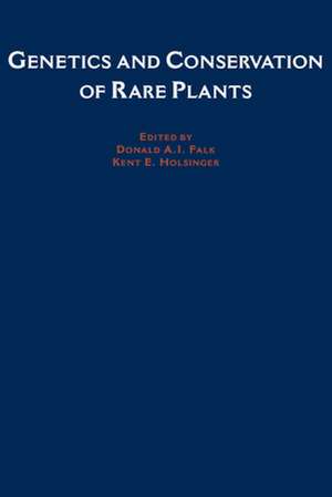 Genetics and Conservation of Rare Plants de Donald A. Falk