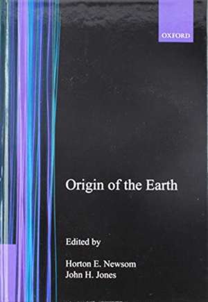 Origin of the Earth de Horton E. Newsom