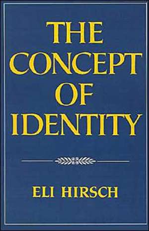 The Concept of Identity de Eli Hirsch