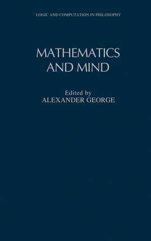 Mathematics and Mind de Alexander George