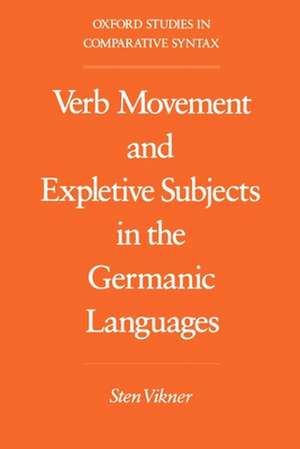 Verb Movement and Expletive Subjects in the Germanic Languages de Sten Vikner