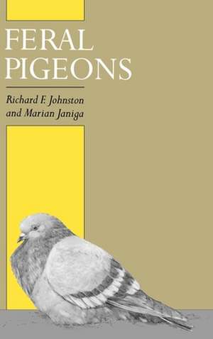 Feral Pigeons de Richard F. Johnston