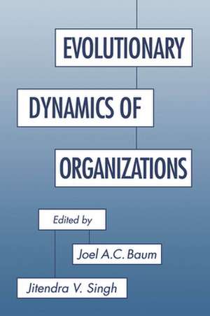 Evolutionary Dynamics of Organizations de Joel A. C. Baum