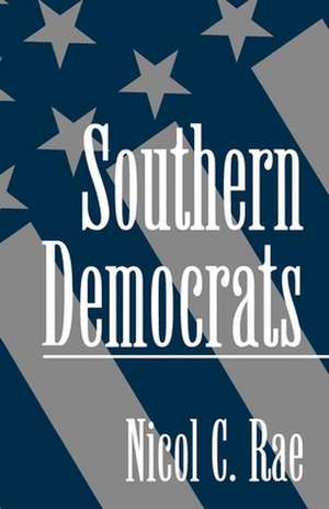 Southern Democrats de Nicol C. Rae