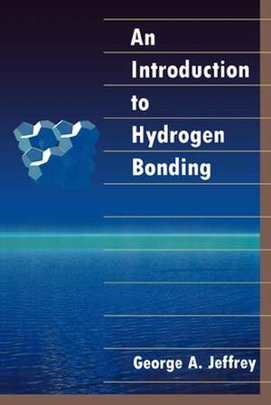 An Introduction to Hydrogen Bonding de George A. Jeffrey