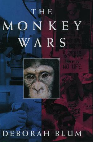 The Monkey Wars de Deborah Blum