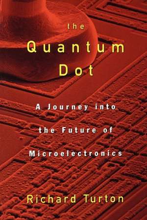 The Quantum Dot de Richard Turton