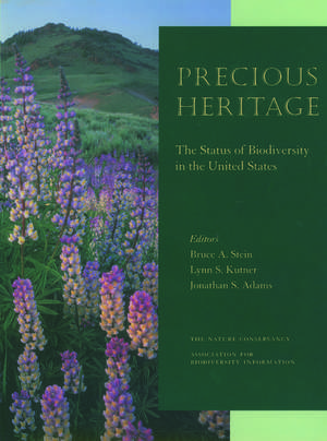 Precious Heritage: The Status of Biodiversity in the United States de Bruce Stein