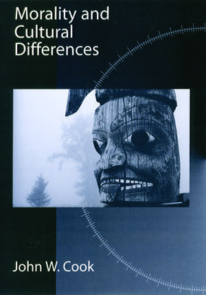 Morality and Cultural Differences de John W. Cook