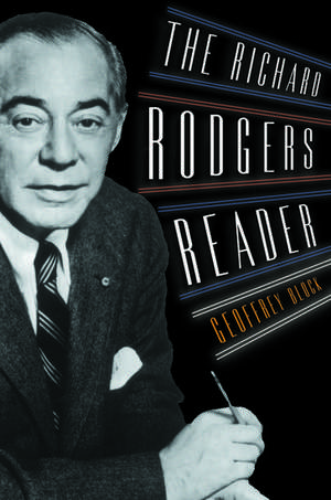 The Richard Rodgers Reader de Geoffrey Block