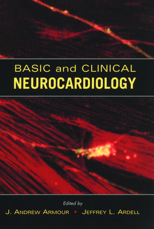 Basic and Clinical Neurocardiology de J. Andrew Armour