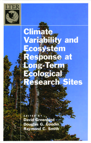 Climate Variability and Ecosystem Response in Long-Term Ecological Research Sites de David Greenland