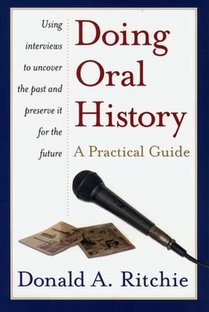 Doing Oral History de Donald A. Ritchie
