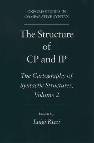 The Structure of CP and IP: Volume 2 de Luigi Rizzi