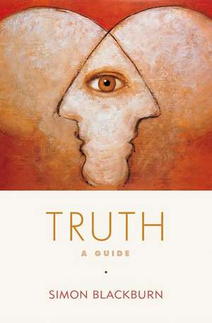 Truth de Simon Blackburn