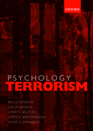 Psychology of Terrorism de Bruce Bongar