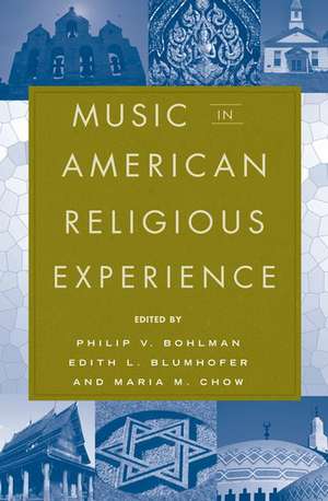 Music in American Religious Experience de Philip V. Bohlman