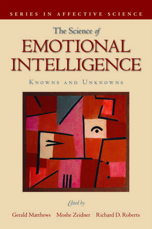 Science of Emotional Intelligence: Knowns and Unknowns de Gerald Matthews