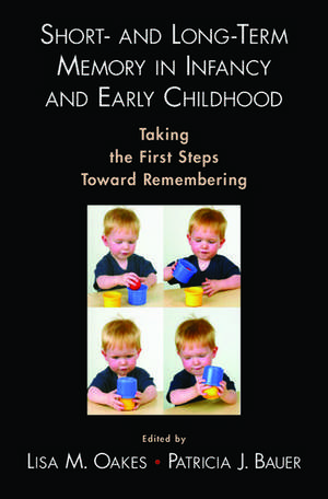 Short- and Long-Term Memory in Infancy and Early Childhood de Lisa M. Oakes