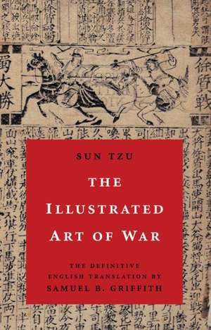 The Illustrated Art of War de Sun Tzu