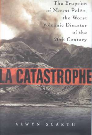 La Catastrophe de Alwyn Scarth