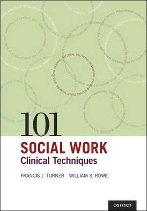 101 Social Work Clinical Techniques de Francis J. Turner