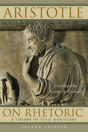 On Rhetoric: A Theory of Civic Discourse de Aristotle