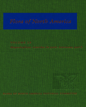 Flora of North America: Volume 20: Magnoliophyta: Asteridae, Part 7: Asteraceae, Part 2 de Flora of North America Editorial Committee