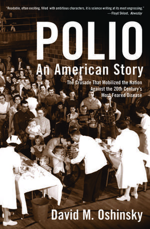 Polio: An American Story de David M. Oshinsky