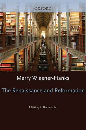 The Renaissance and Reformation de Merry Wiesner-Hanks