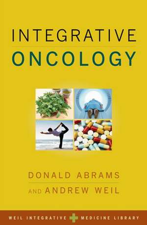 Integrative Oncology de Donald Abrams