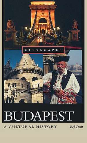 Budapest de Bob Dent