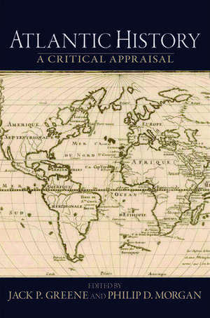 Atlantic History: A Critical Appraisal de Jack D. Greene