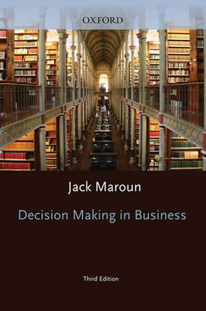 Decision Making in Business de Jack Maroun