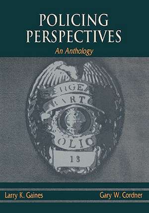 Policing Perspectives de Larry K. Gaines