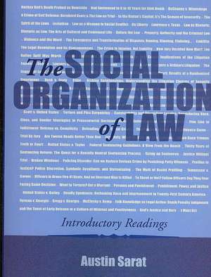 The Social Organization of Law: Introductory Readings de Austin Sarat